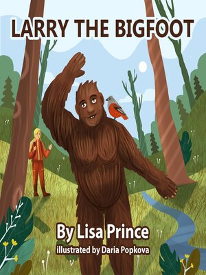 cover image of Larry the Bigfoot